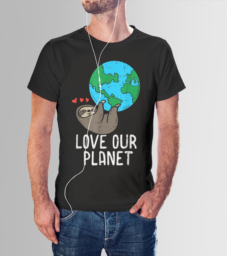 Love Our Planet Sloth Hanging Earth Day Cute Men Hearts Earth T-Shirt