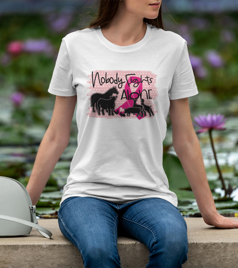 Nobody Fights Alone Breast Cancer Awareness With Farm Animal Silhouettes And Pink T-Shirt