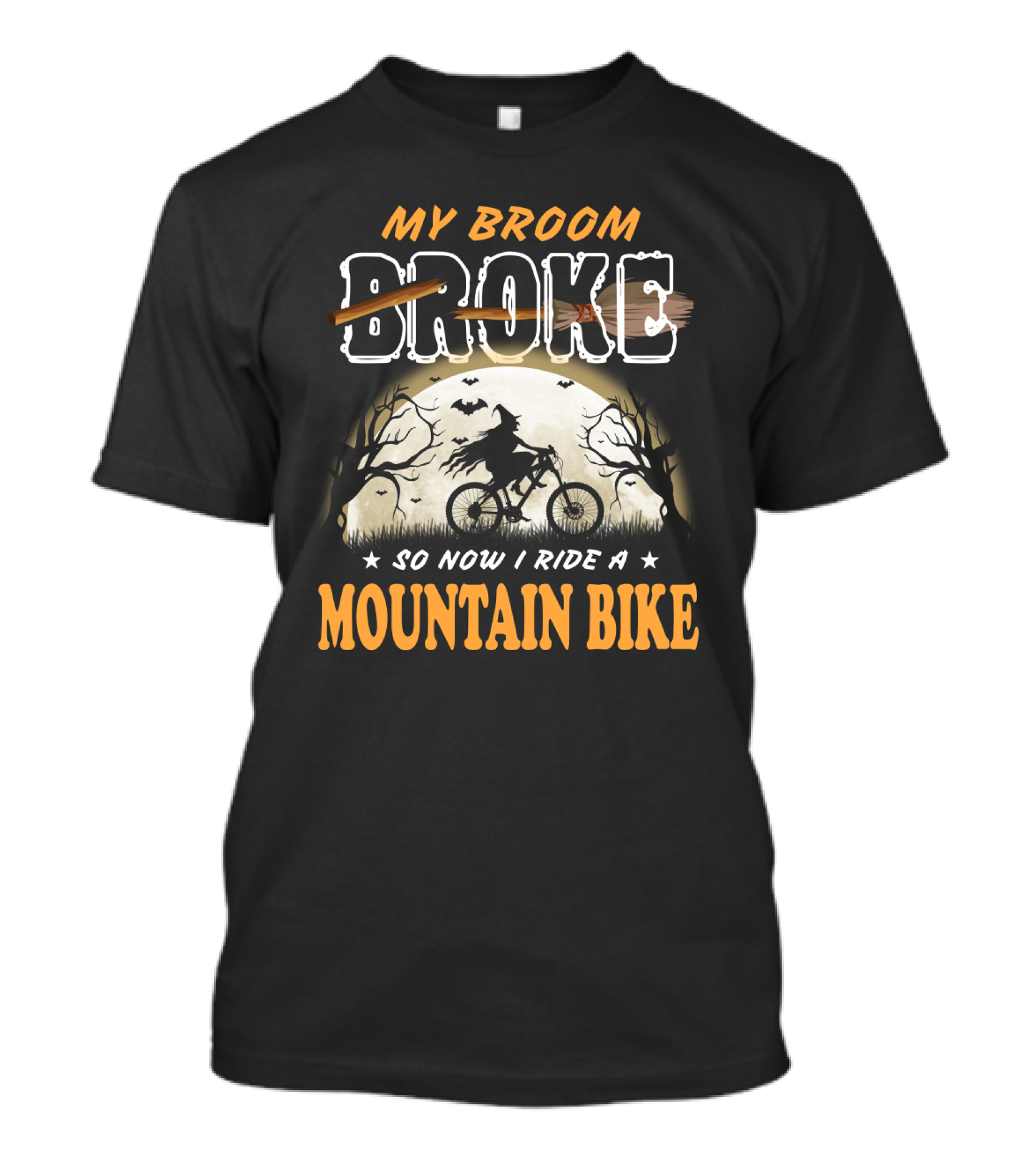 My Broom Broke So Now I Ride A Mountain Bike Halloween Witch Cycling Moon Scene T-Shirt