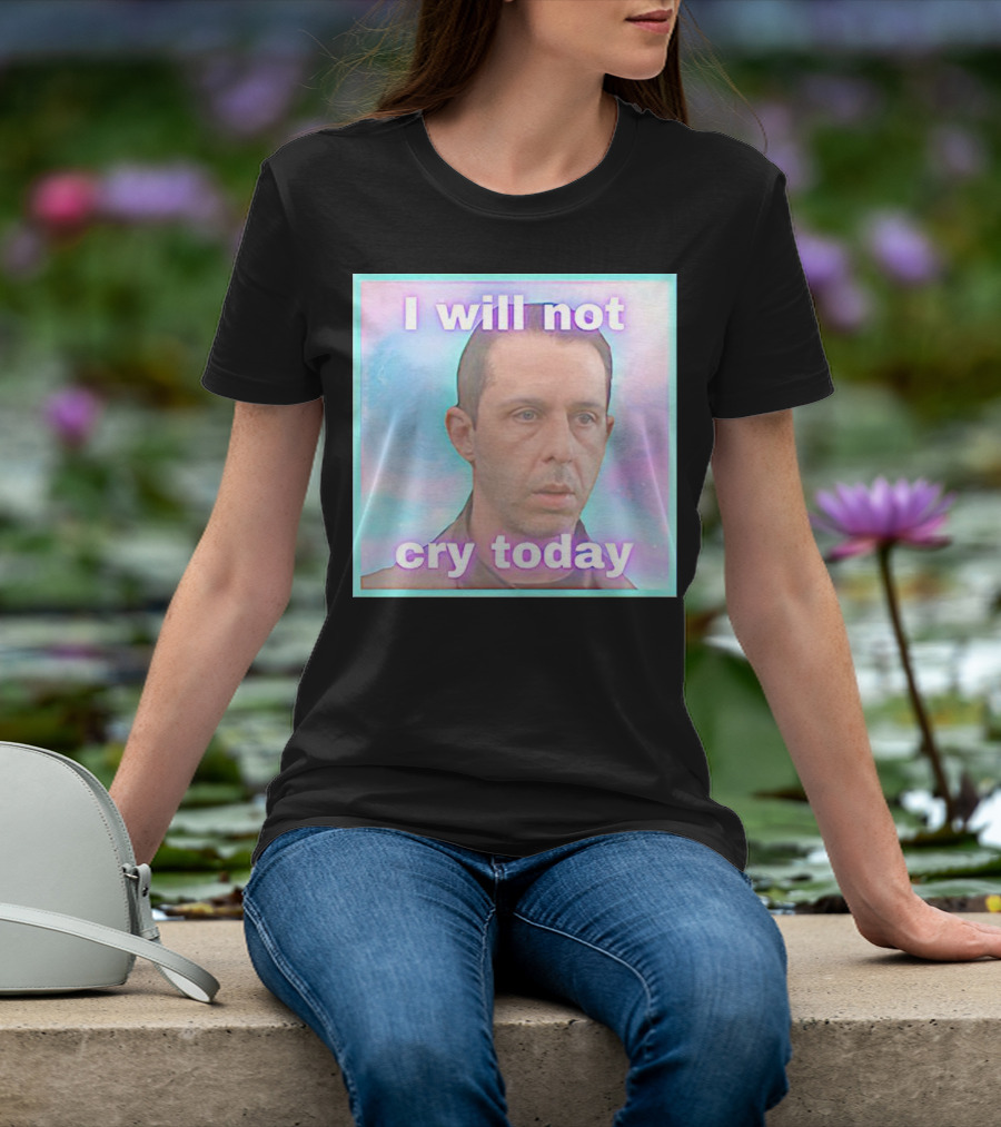 Kendall Roy I Will Not Cry Today Pastel Mood T-Shirt