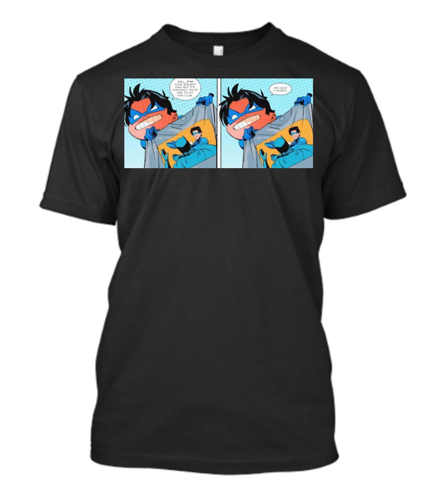 Nightwing Presents Slapped Batman We Have T-Shirts A Nite To Remember T-Shirt