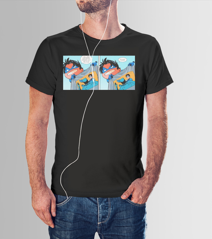 Nightwing Presents Slapped Batman We Have T-Shirts A Nite To Remember T-Shirt