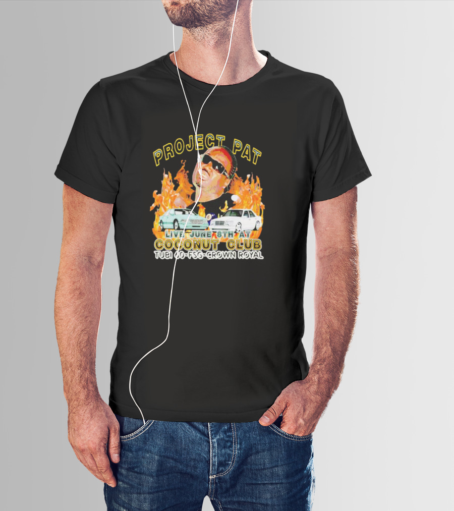 Project Pat Live June 8th At Coconut Club Tuei 60 FSG Crown Royal T-Shirt