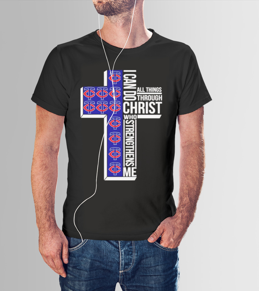 Minnesota Twins I Can Do All Things Through Christ Who Strengthens Me Cross T-Shirt