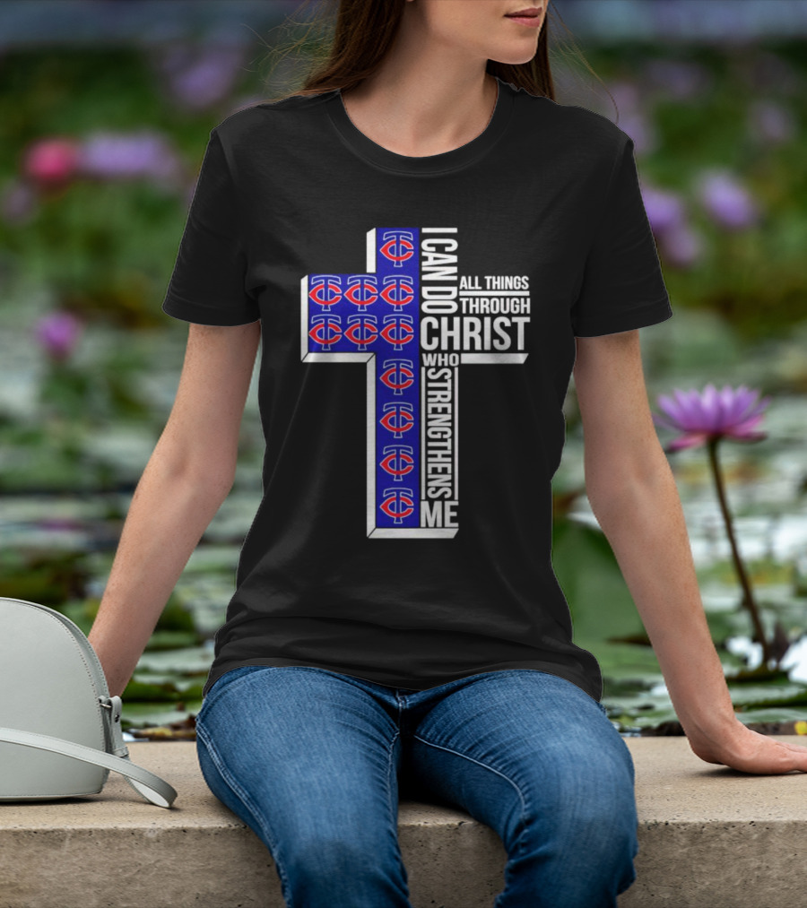 Minnesota Twins I Can Do All Things Through Christ Who Strengthens Me Cross T-Shirt