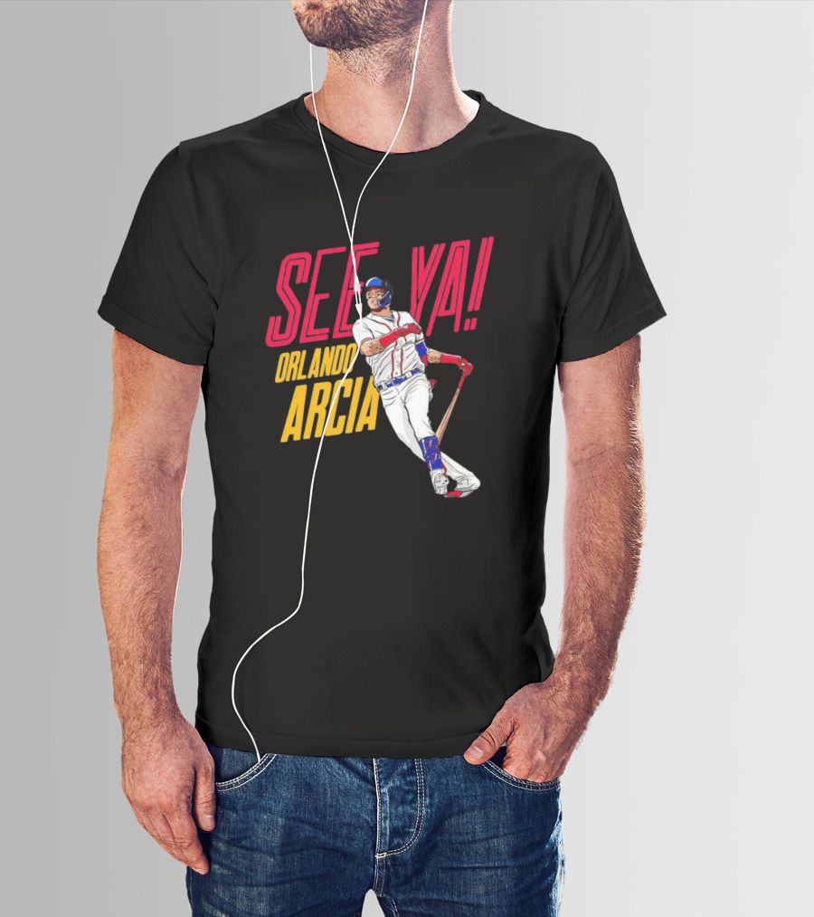 SEE YA ORLANDO ARCIA Baseball Player T-Shirt