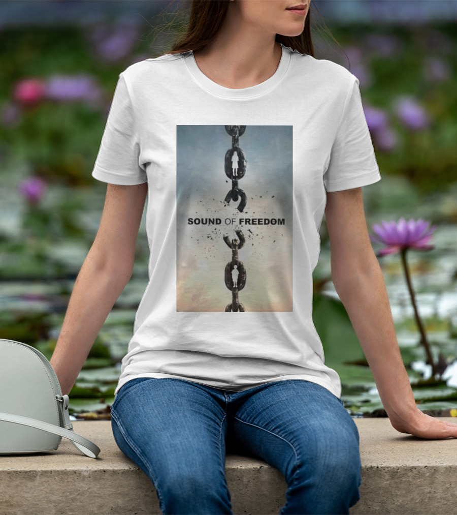 SOUND OF FREEDOM Broken Chains Symbolic T-Shirt