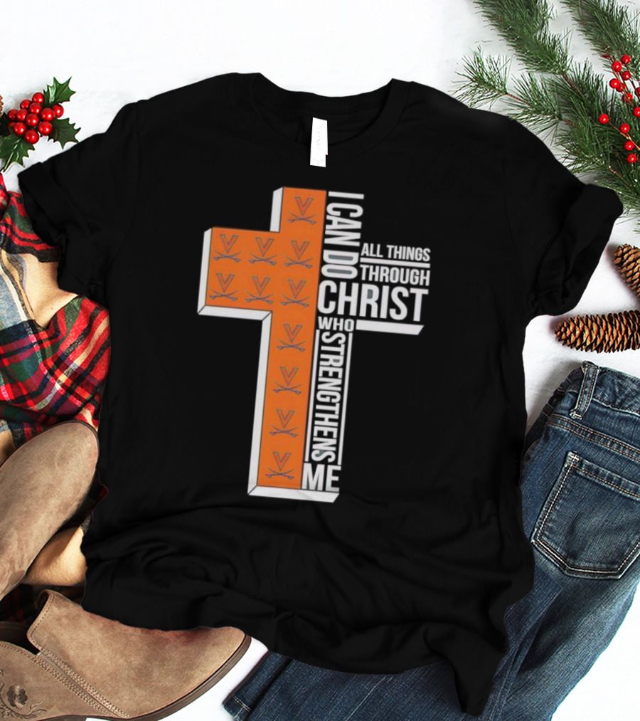 Men’s Virginia Cavaliers Christian Faith I Can Do All Things Through Christ Cross T-Shirt