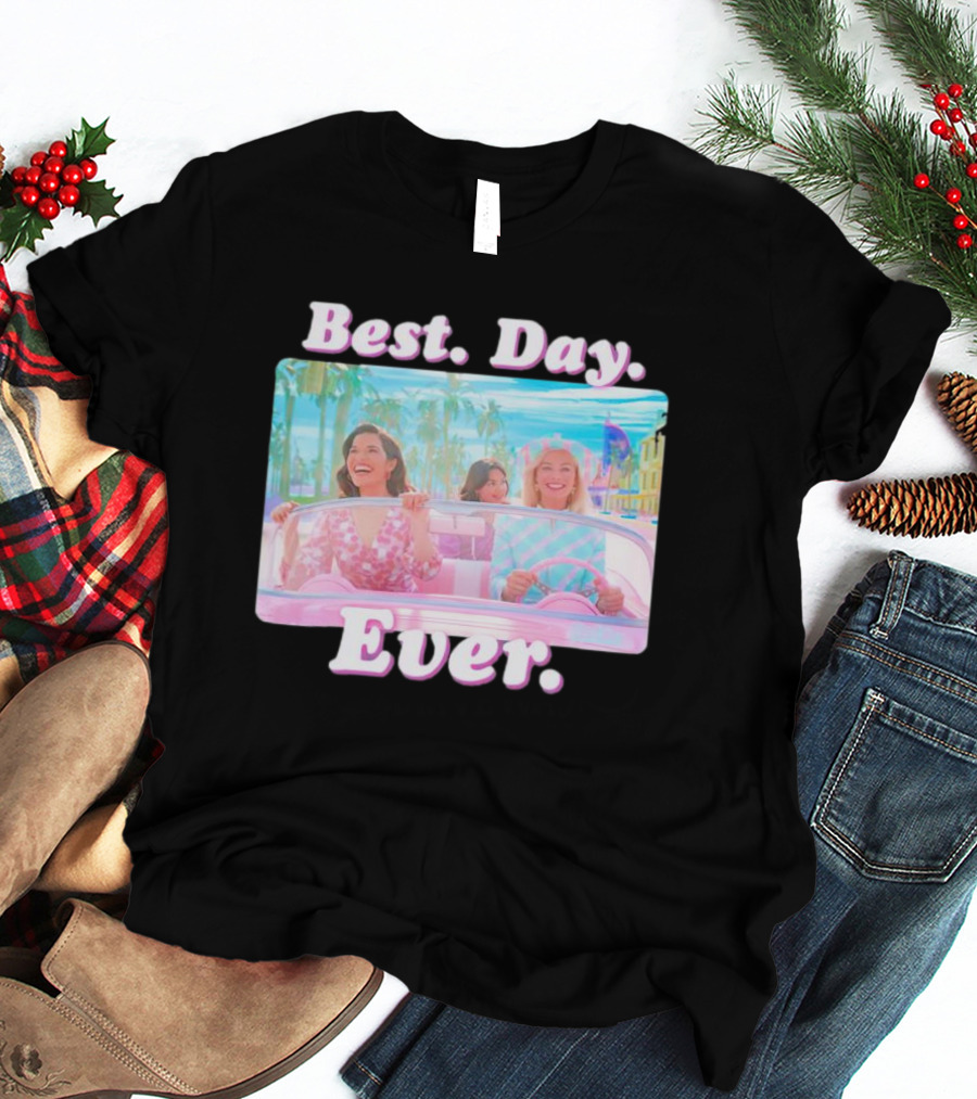 Best Day Ever Barbie Car Adventure T-Shirt