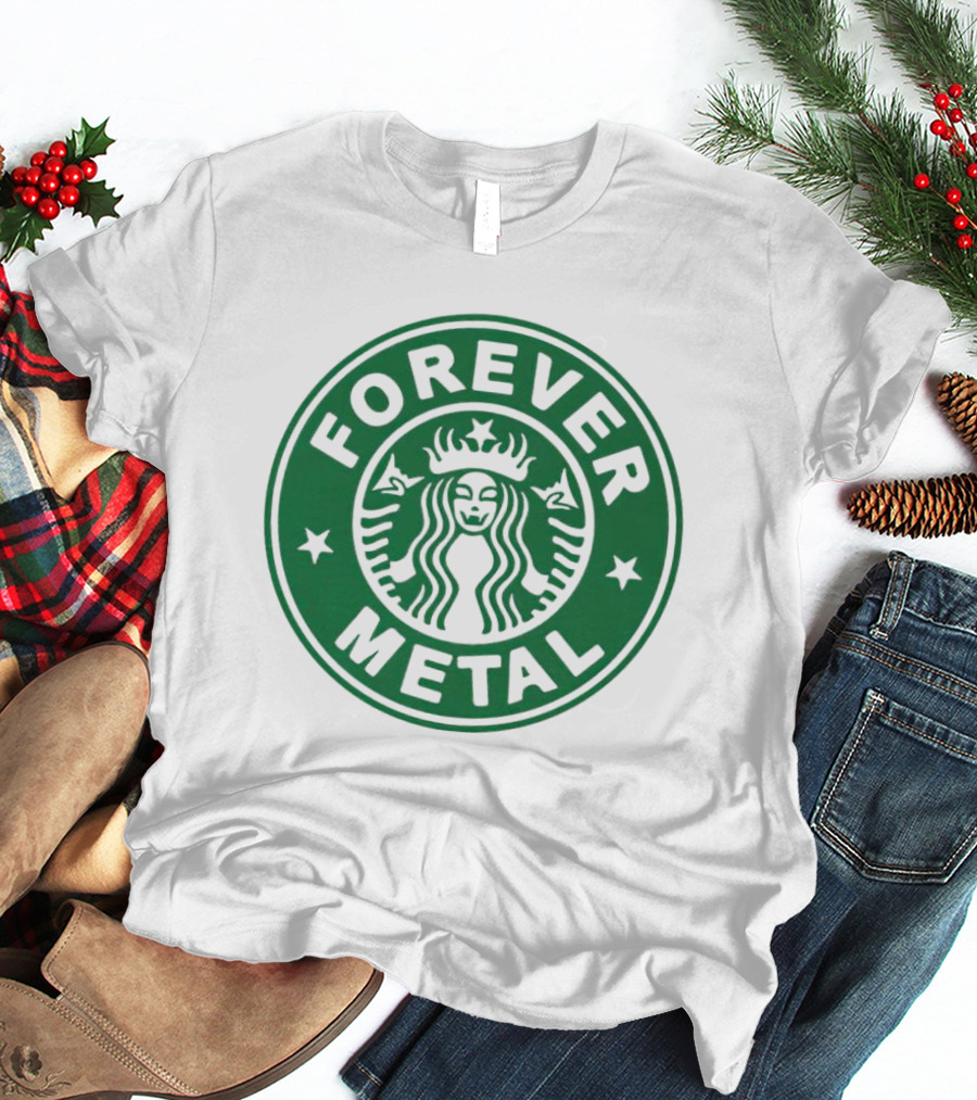 Forever Metal Starbucks T-Shirt