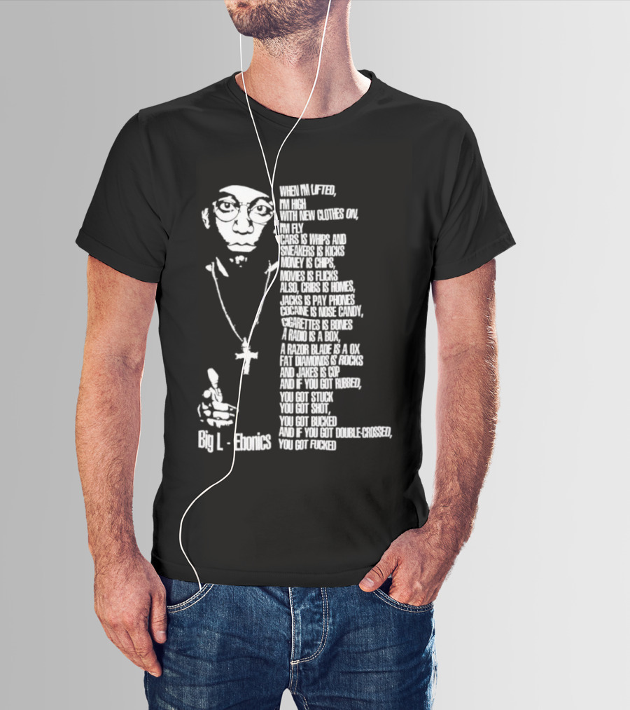 Big L Ebonics Rap Lyrics T-Shirt