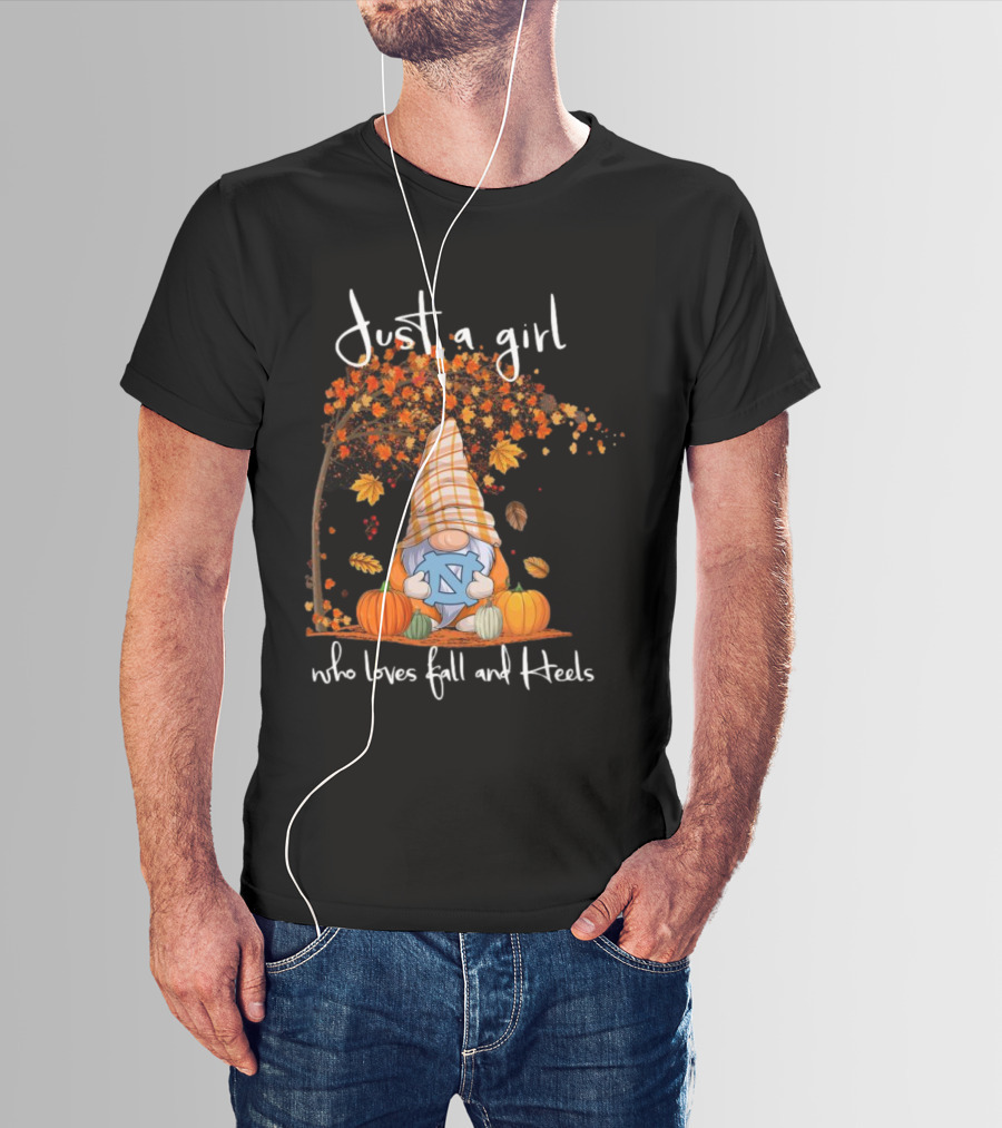 Just A Girl Who Loves Fall And North Carolina Tar Heels Gnome T-Shirt