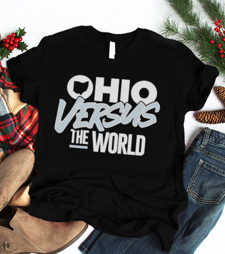Ohio Versus The World Ohio State T-Shirt