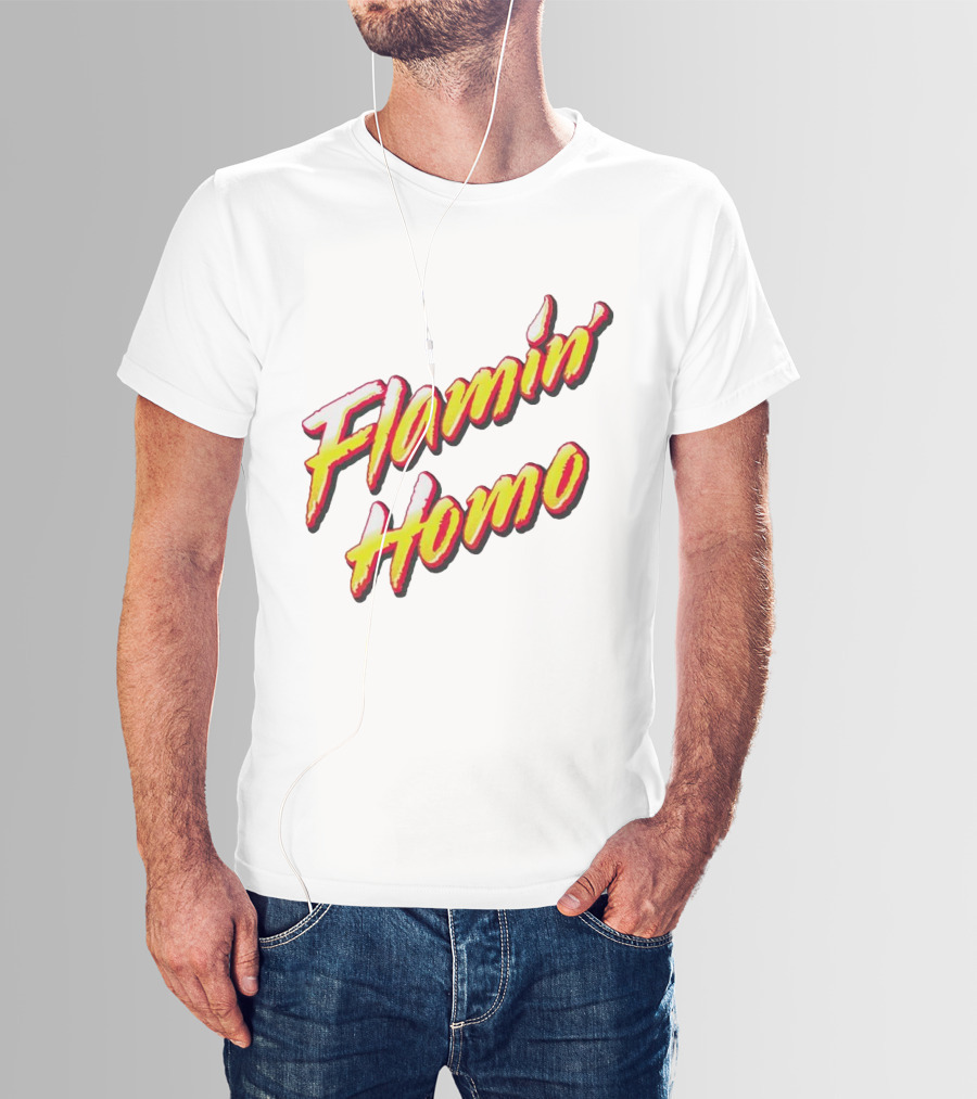 Flamin’ Homo T-Shirt