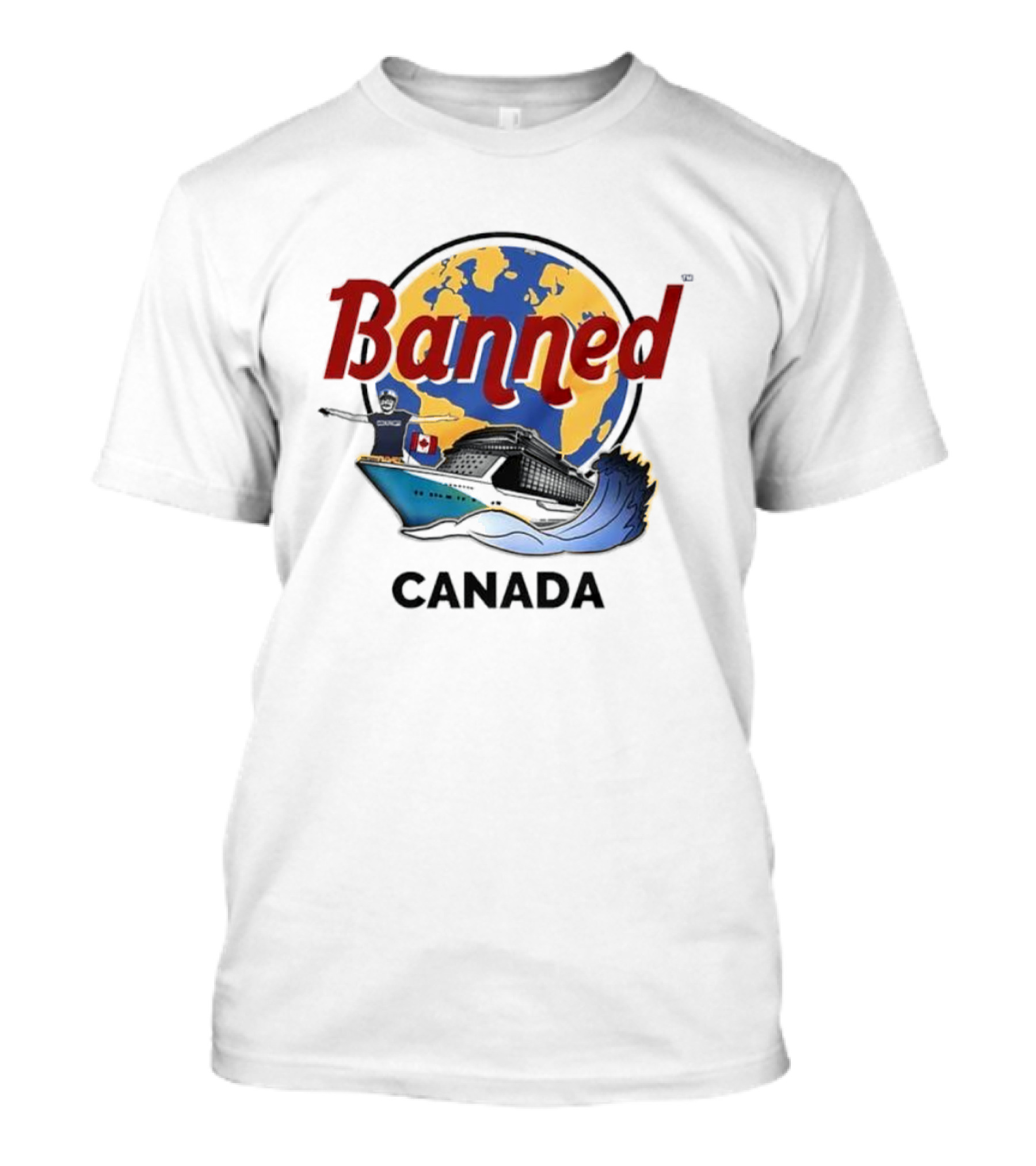 Banned From Canada Map Ship Wave T-Shirt