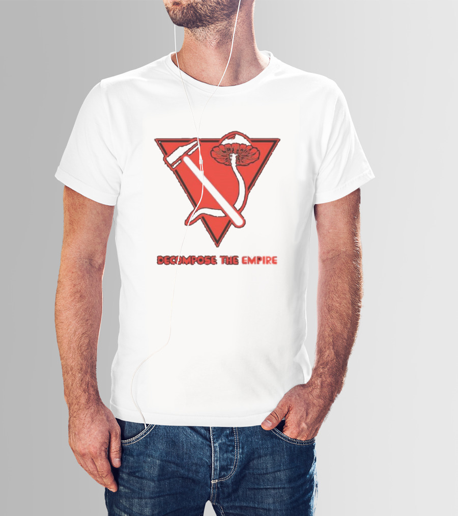 Decompose The Empire Mushroom Hammer Triangle T-Shirt
