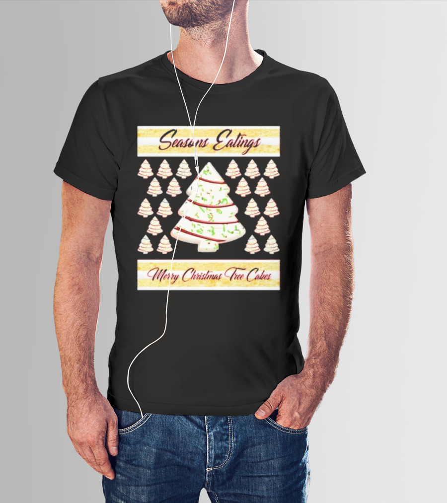 Seasons Eatings Merry Christmas Tree Cakes With Festive Tree T-Shirt