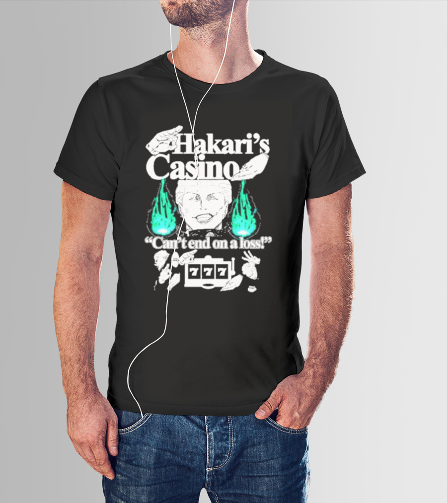 Hakari’s Casino Can't End On A Loss 777 Jackpot Win T-Shirt