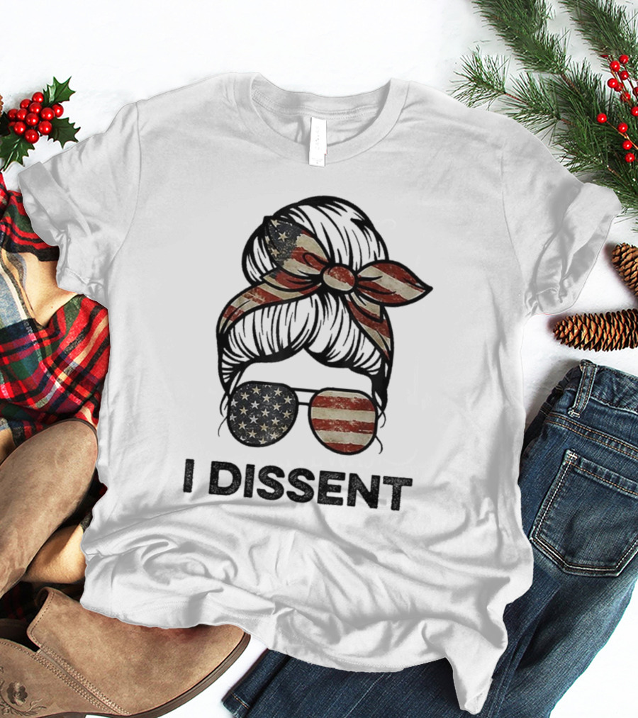 Messy Bun I Dissent USA Flag Vintage Sunglasses Bow T-Shirt