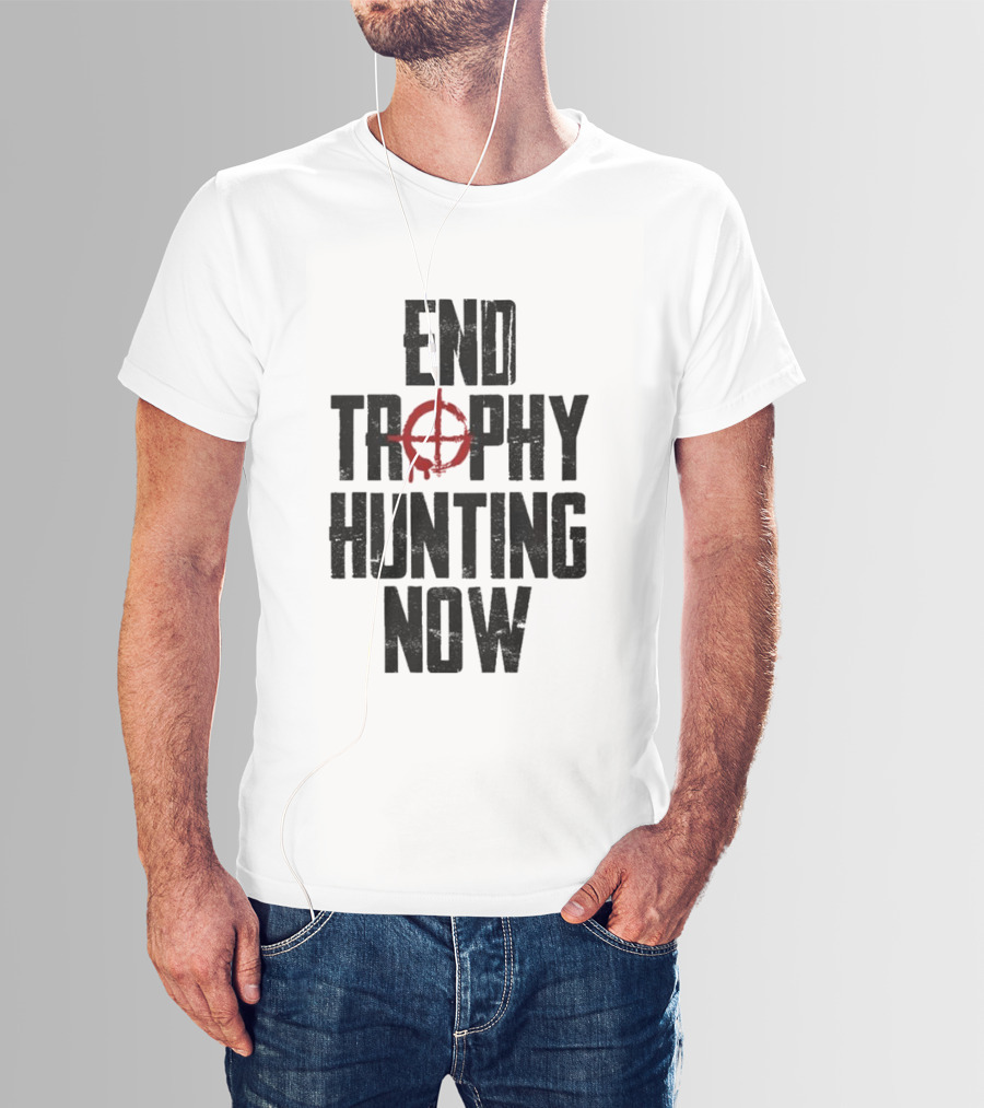 End Trophy Hunting Now Anti-Poaching Message With Red Target T-Shirt