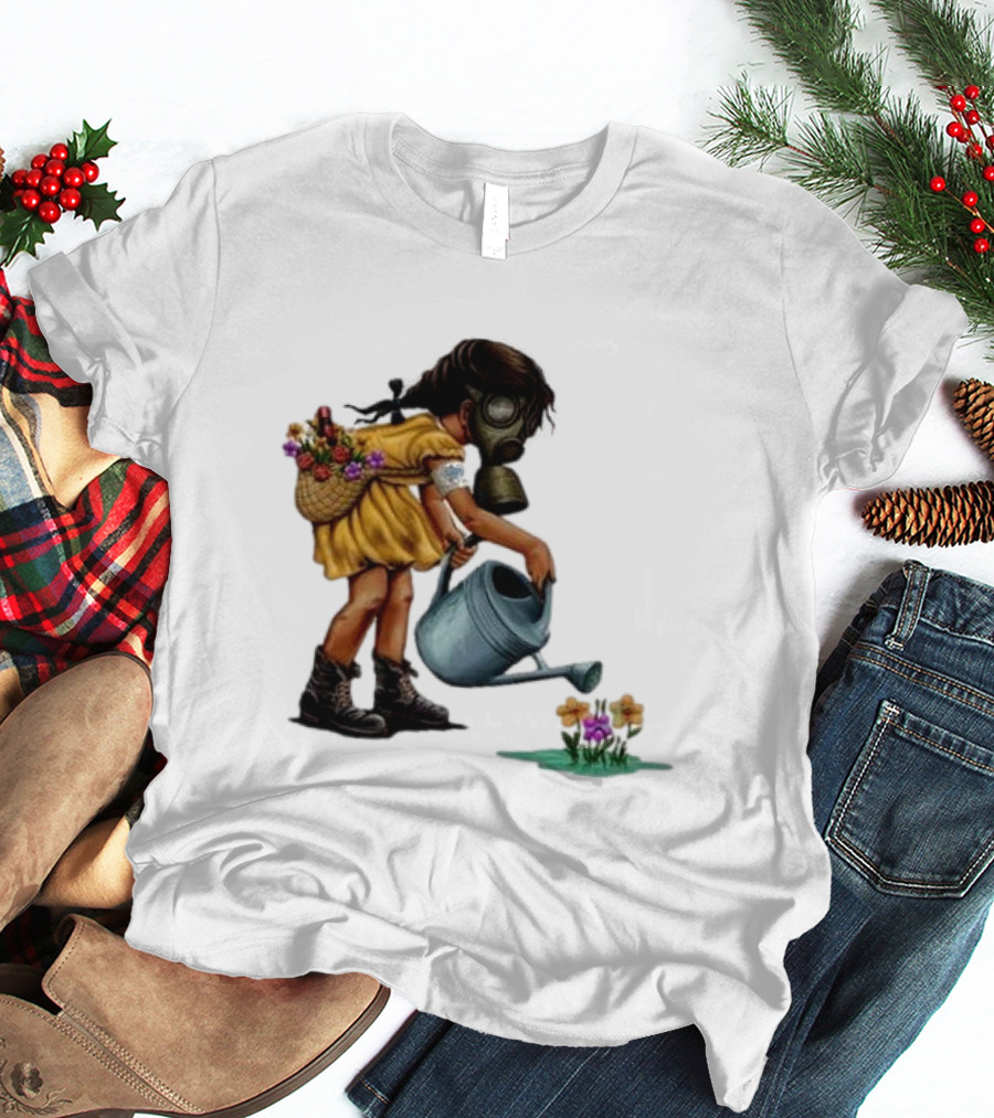 Stick To Your Guns Keep Planting Flowers Girl With Gas Mask Watering Flowers T-Shirt