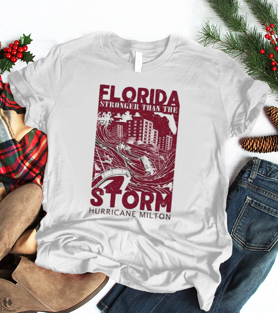 Florida Stronger Than The Storm Hurricane Milton T-Shirt