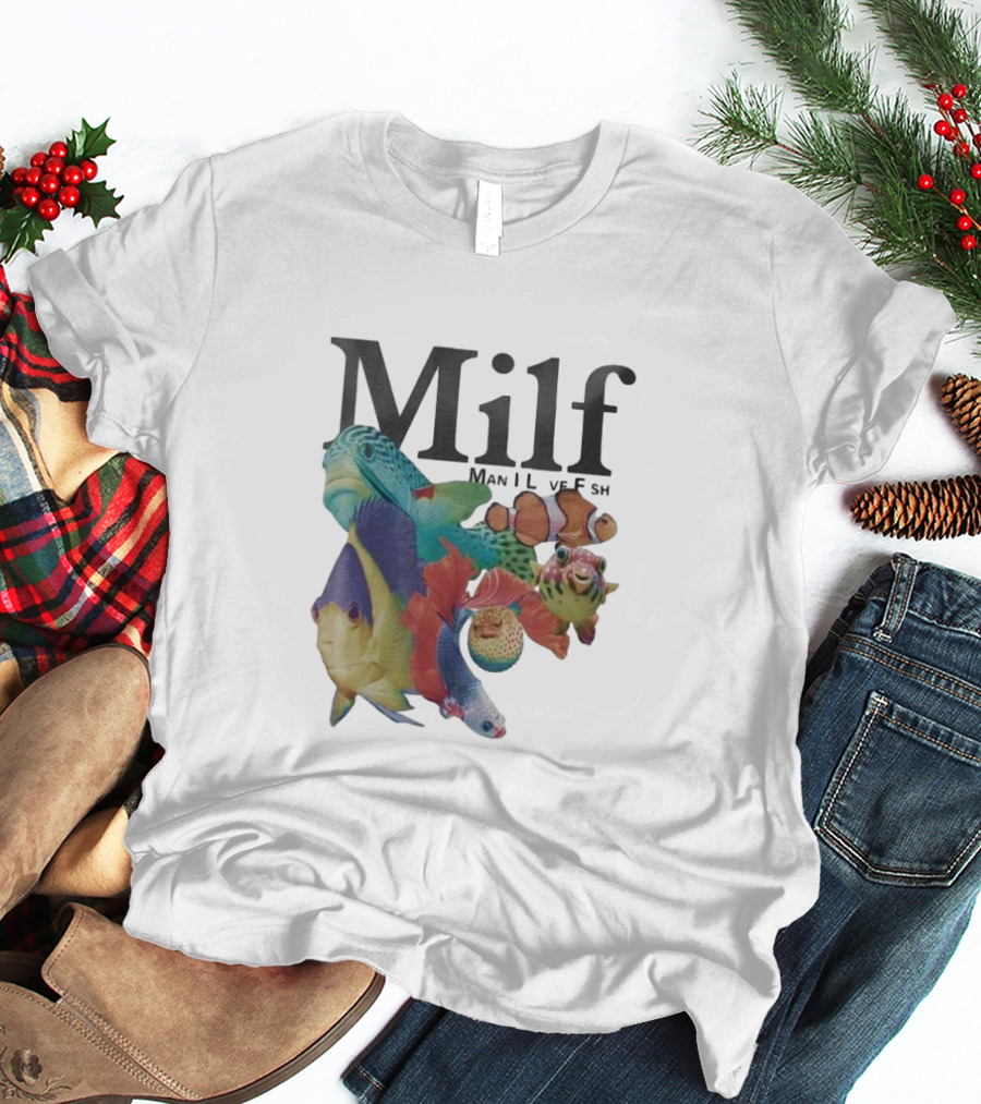 Milf Man I Love Fish Colorful Fish Collage T-Shirt