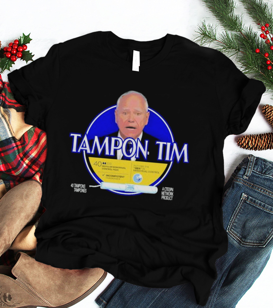 Tampon Tim 40 Tampons Tampones Menstrual Control A Ctespn Network Product T-Shirt
