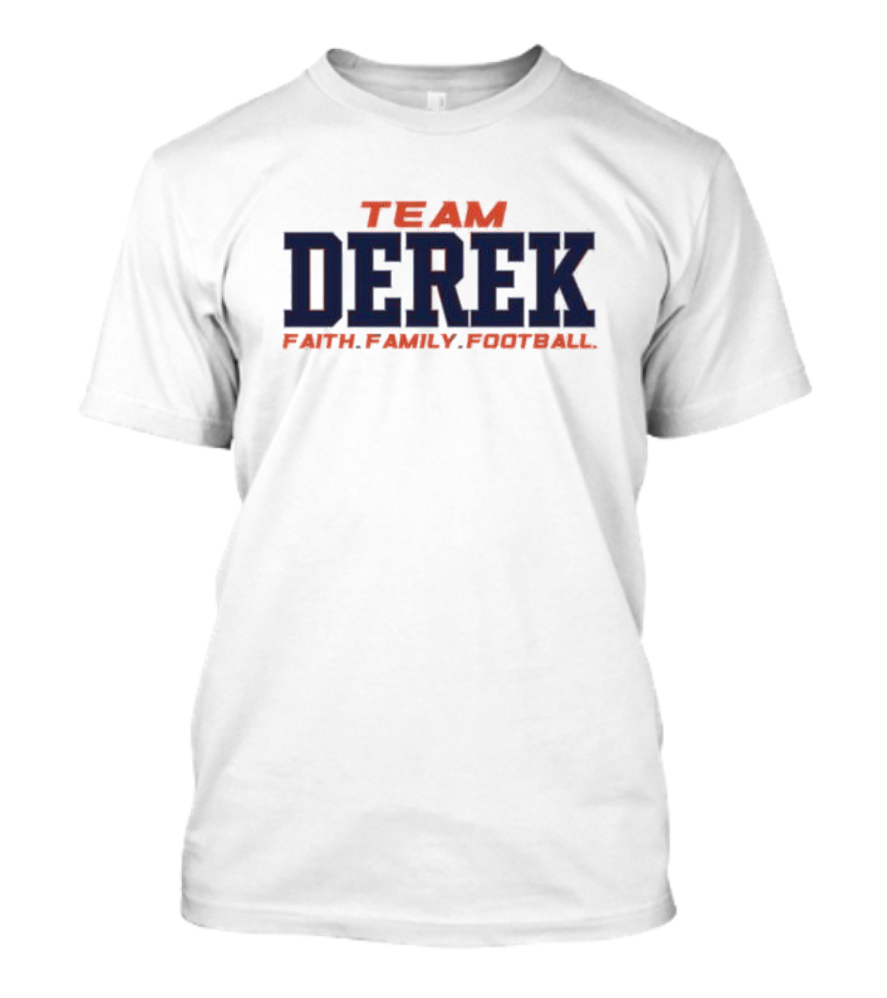Team Derek Faith Family Football T-Shirt