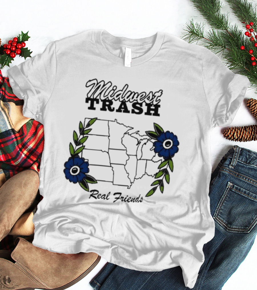 Midwest Trash Real Friends Map With Flowers T-Shirt