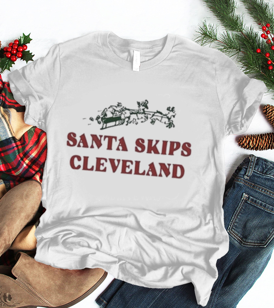 Pittsburgh Steelers Santa Skips Cleveland Ol Max Scharping T-Shirt