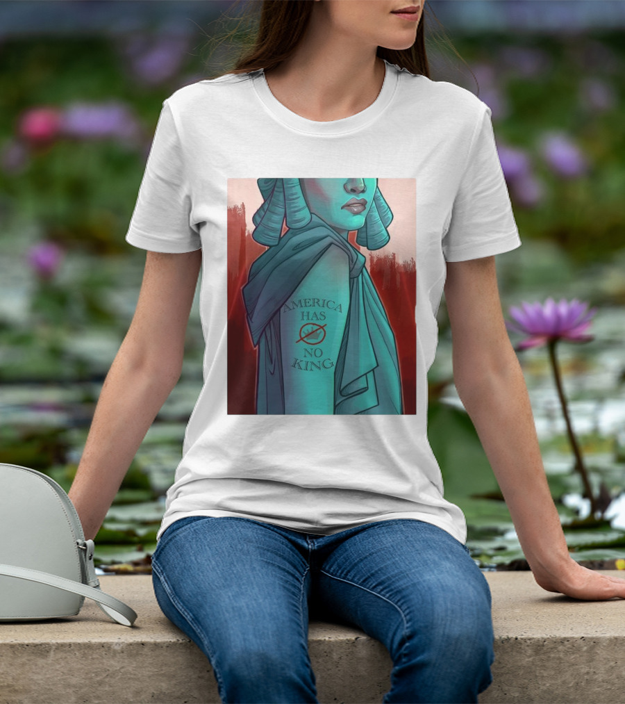 America Has No King Lady Liberty 2025 T-Shirt