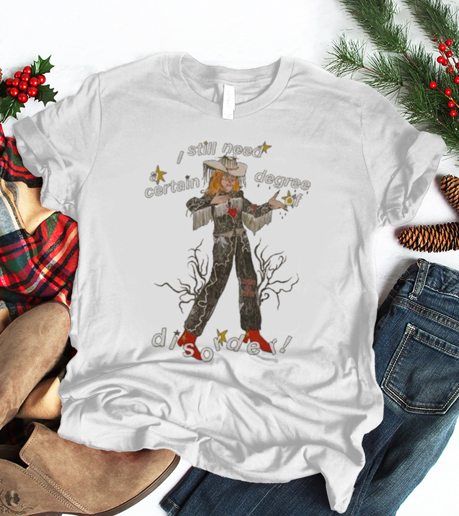 Cowboy Hayley I Still Need A Certain Degree Of Disorder Star Motif Western Outfit White Cowboy Hat Fringe Red Boots T-Shirt