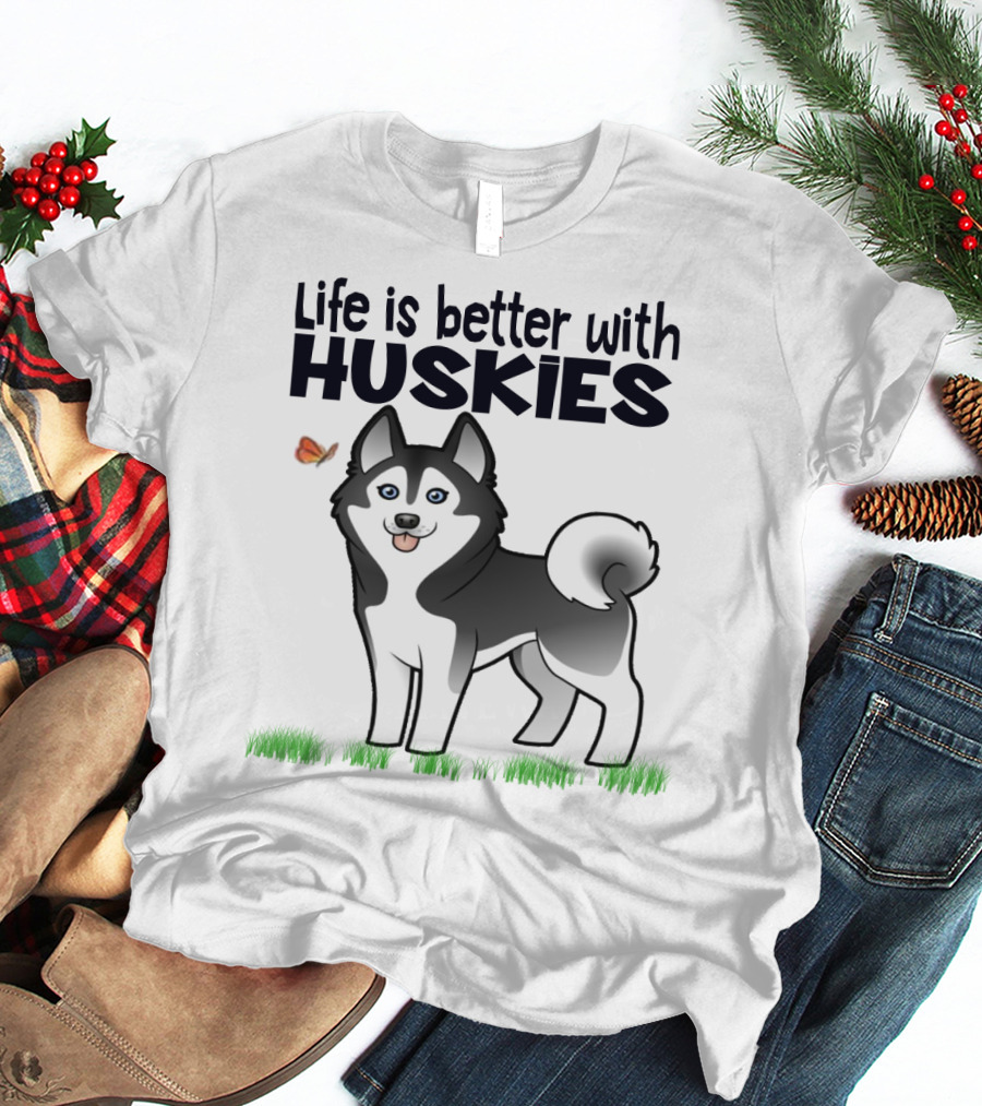 Life Is Better With Huskies Siberian Dog Owner Puppy T-Shirt