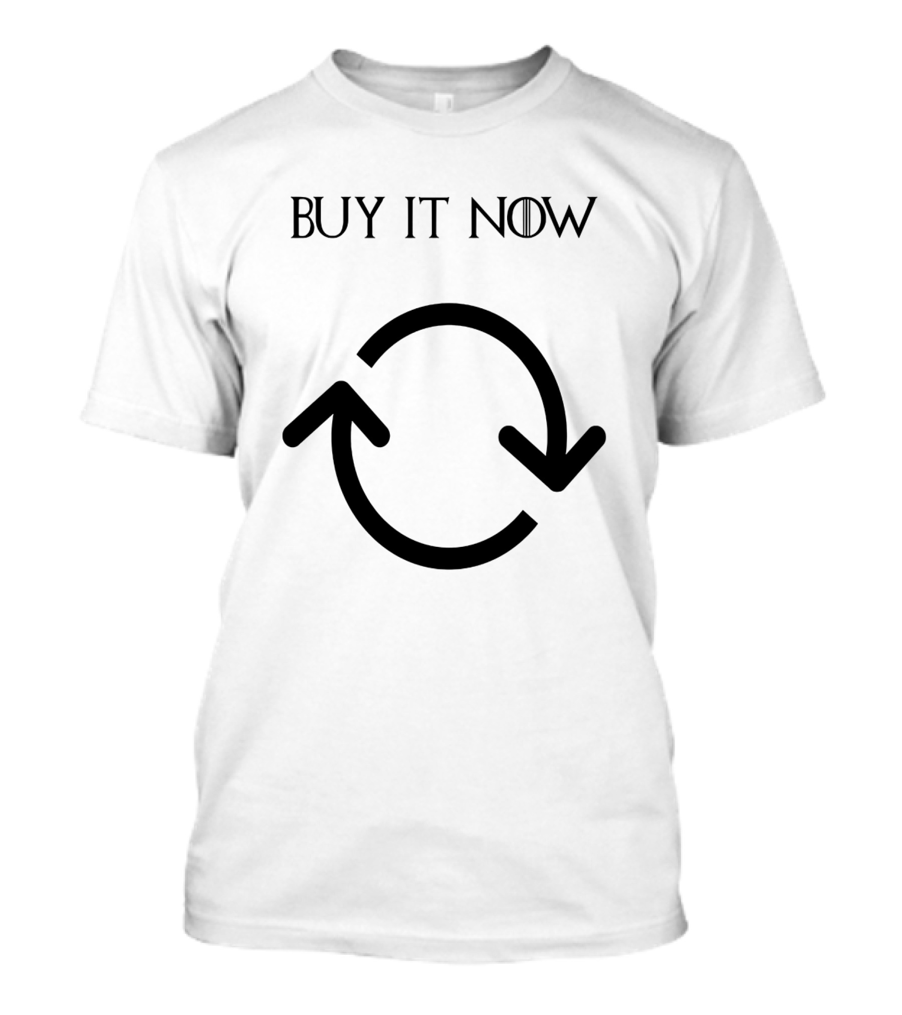 BUY IT NOW Game Of Thrones Inspired Refresh T-Shirt