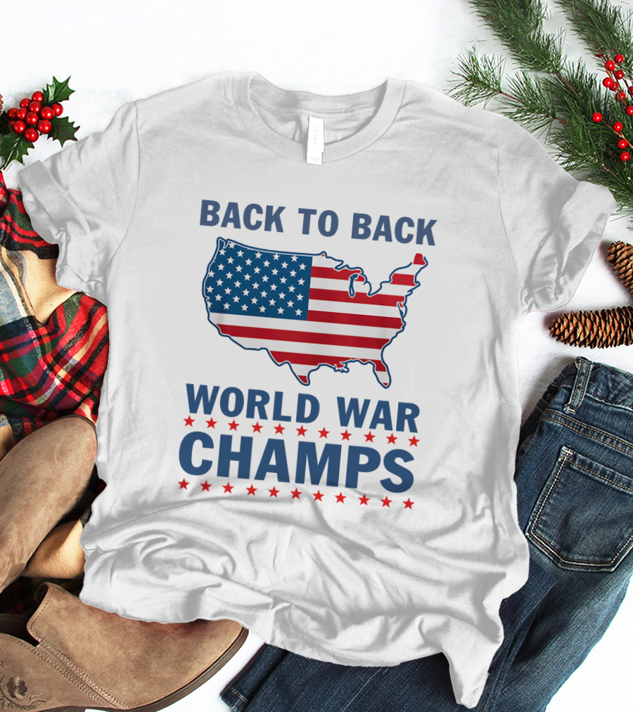 Back To Back World War Champs T-Shirt