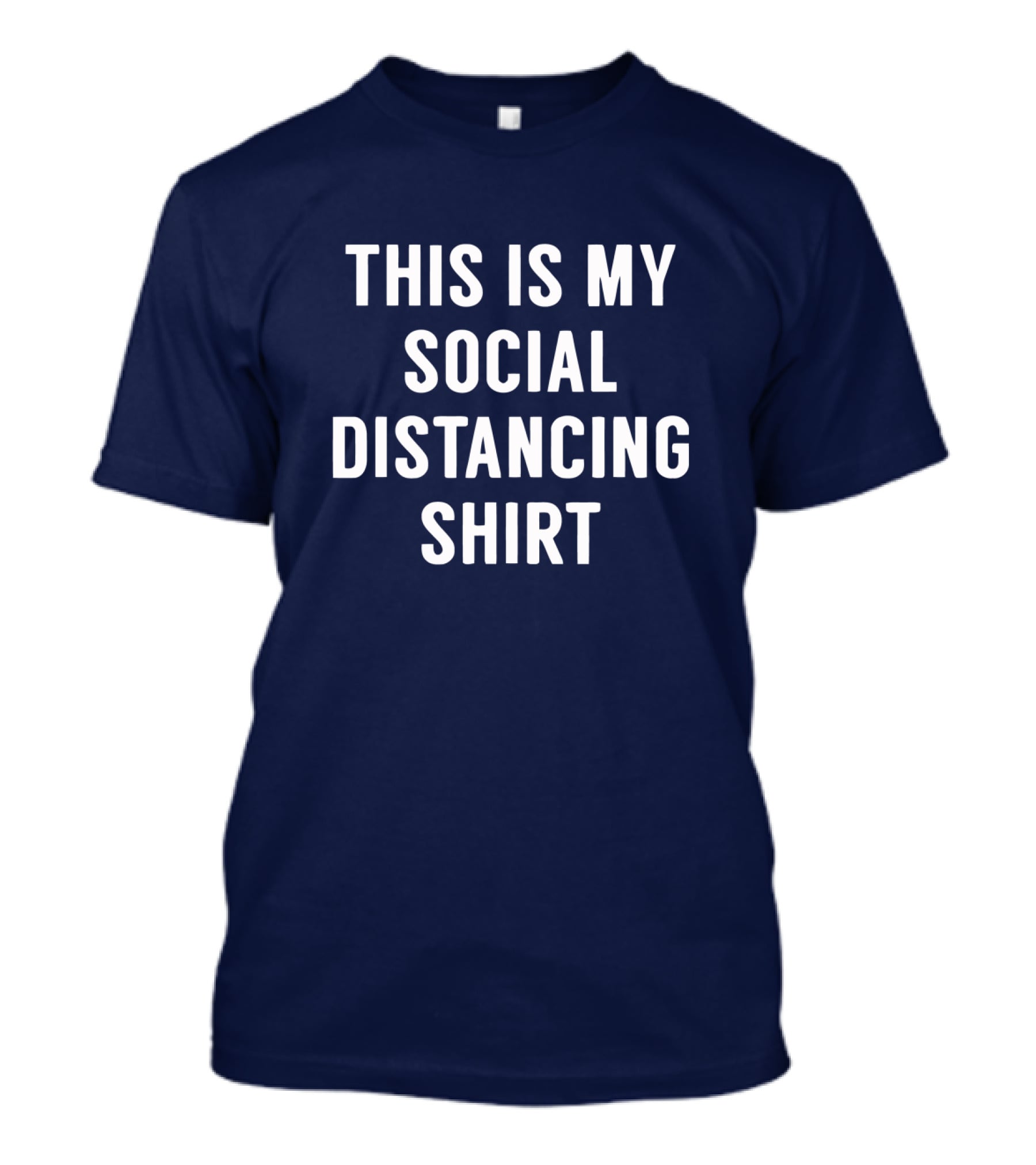 This Is My Social Distancing T-Shirt