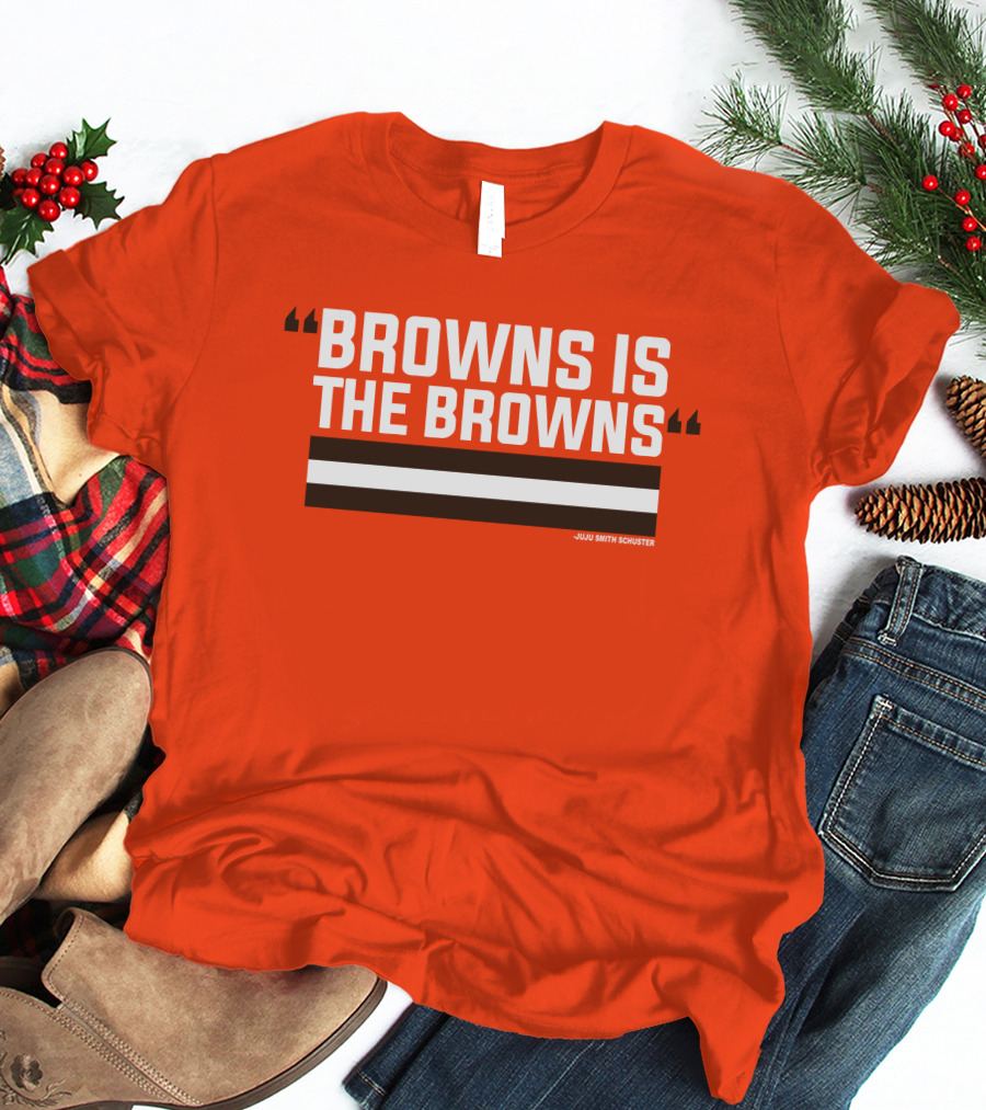 Browns Is The Browns JuJu Smith Schuster T-Shirt