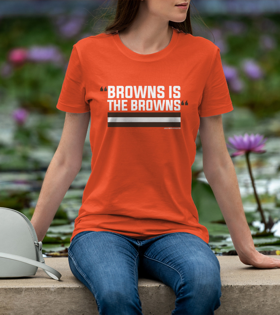 Browns Is The Browns JuJu Smith Schuster T-Shirt