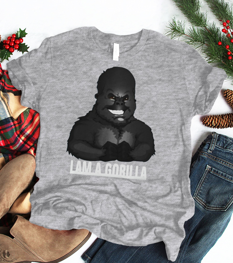 IAM A GORILLA T-Shirt