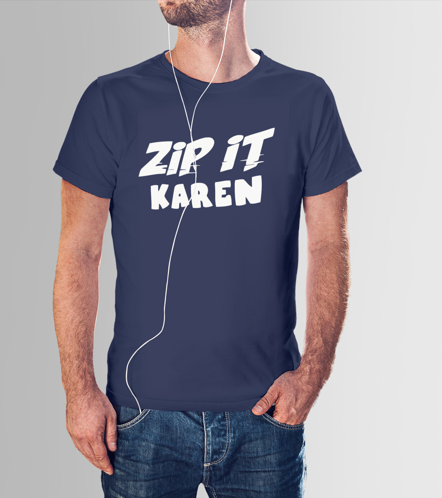 ZIP IT KAREN T-Shirt