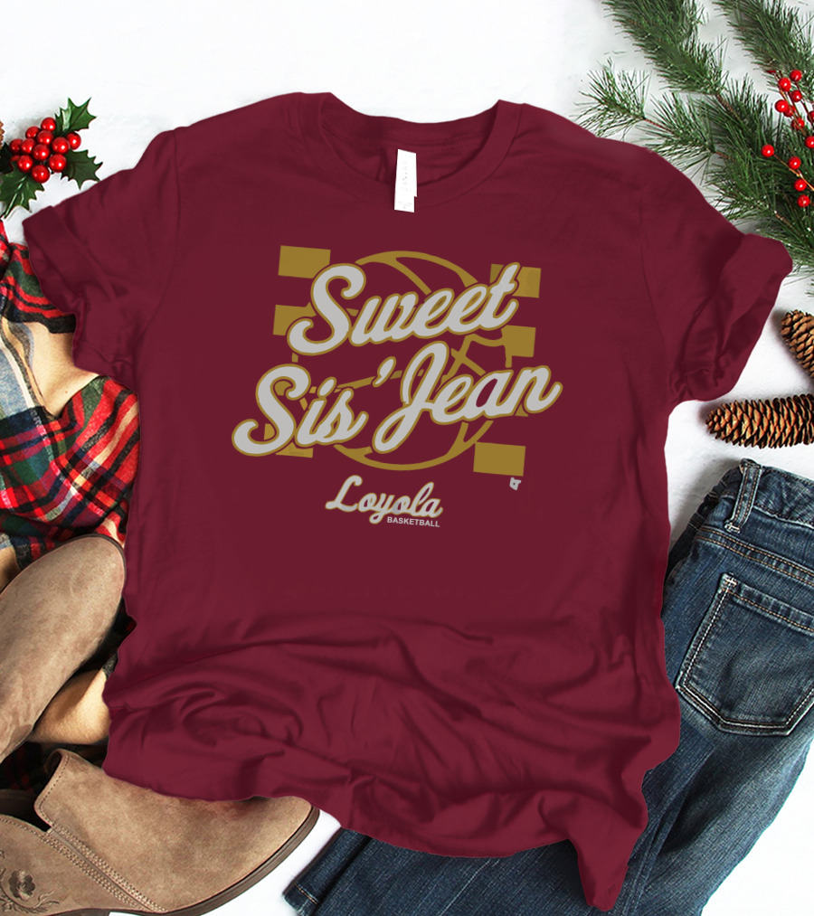 Sweet Sis' Jean Loyola Basketball T-Shirt