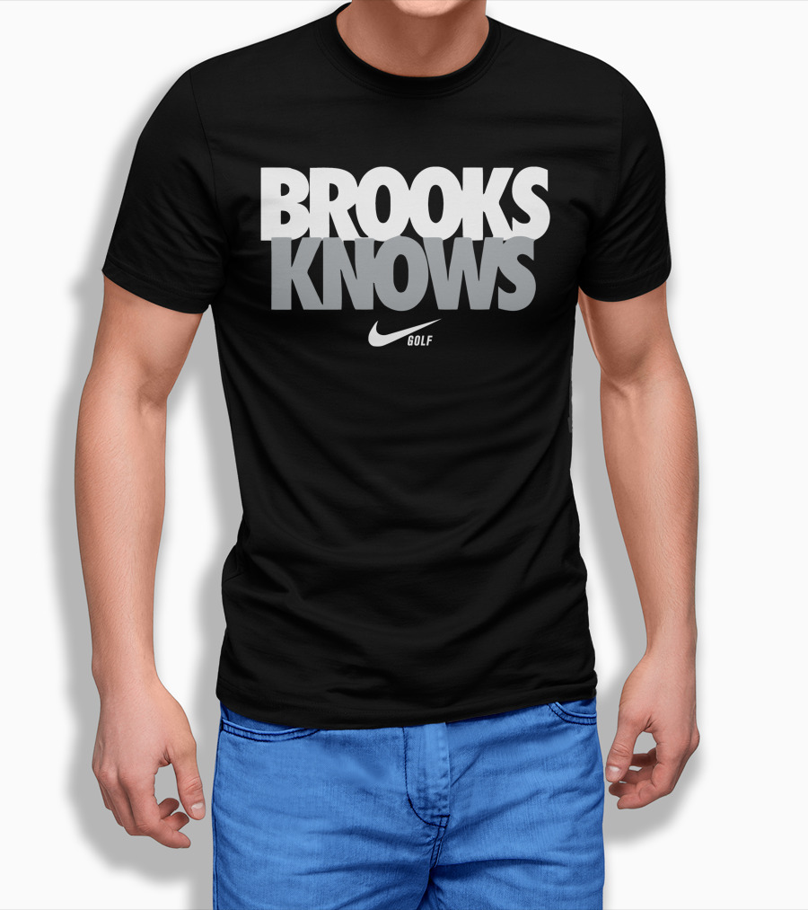 BROOKS KNOWS GOLF BROOKS KOEPKA T-Shirt