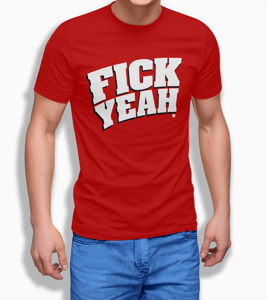 Fick Yeah Bold Red T-Shirt