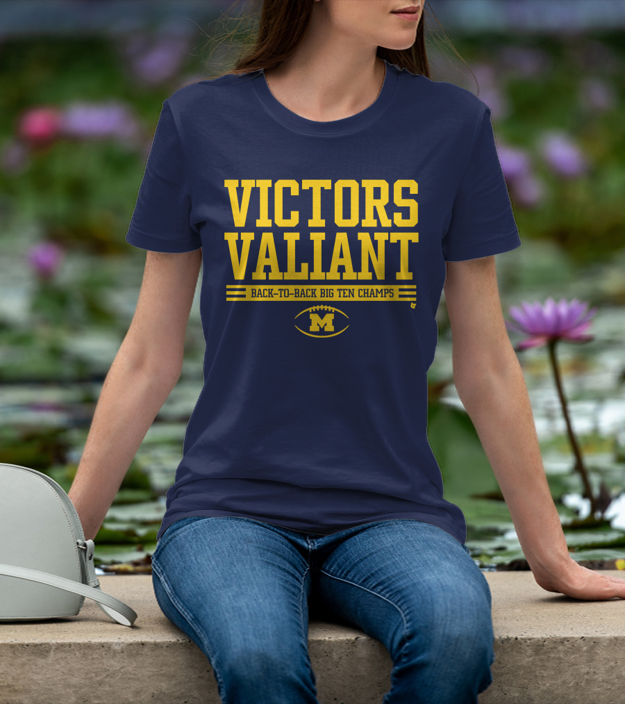 Victors Valiant Back-to-Back Big Ten Champs Michigan Football T-Shirt