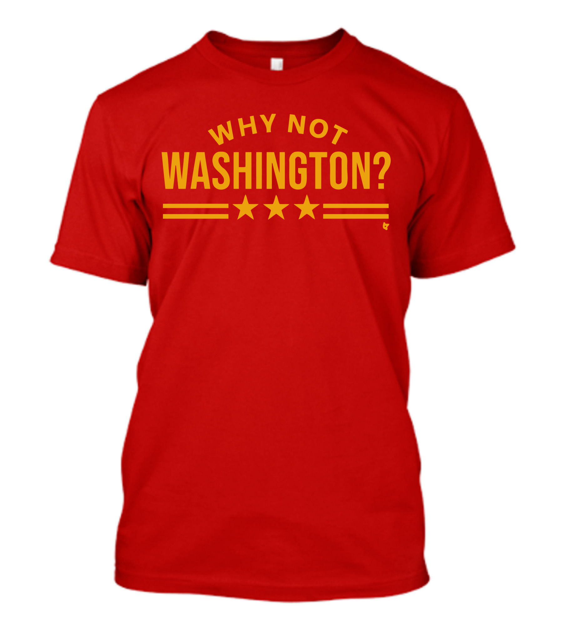 Why Not Washington Three Stars Red T-Shirt