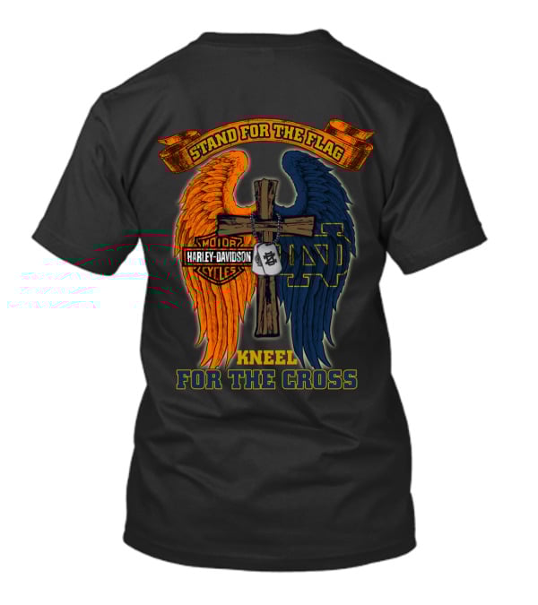Stand For The Flag Harley Davidson Notre Dame Kneel For The Cross T-Shirt
