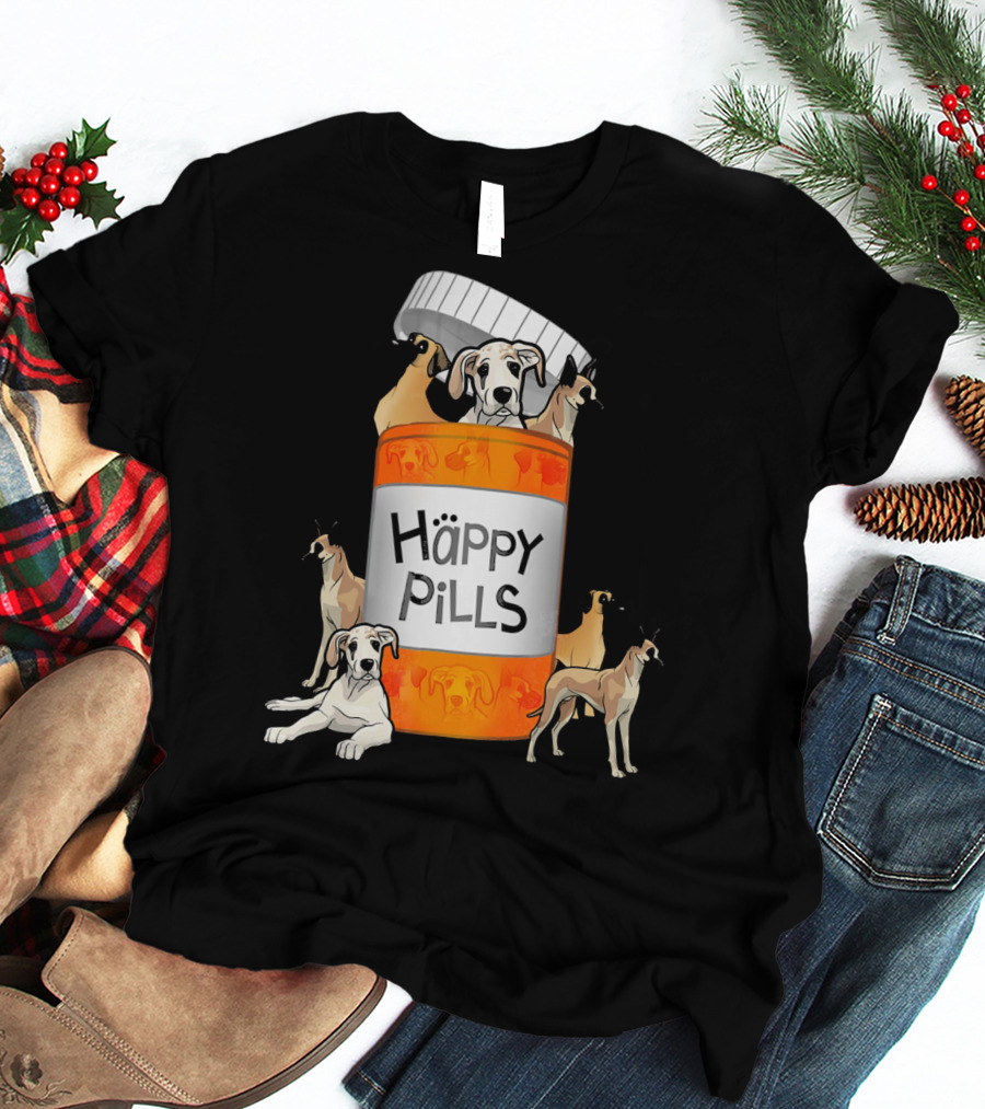 Great Dane Dog Happy Pills Prescription Bottle T-Shirt