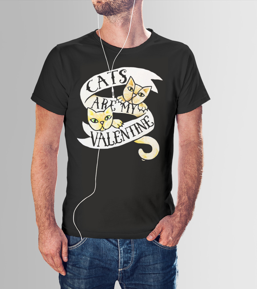 Cats Are My Valentine T-Shirt