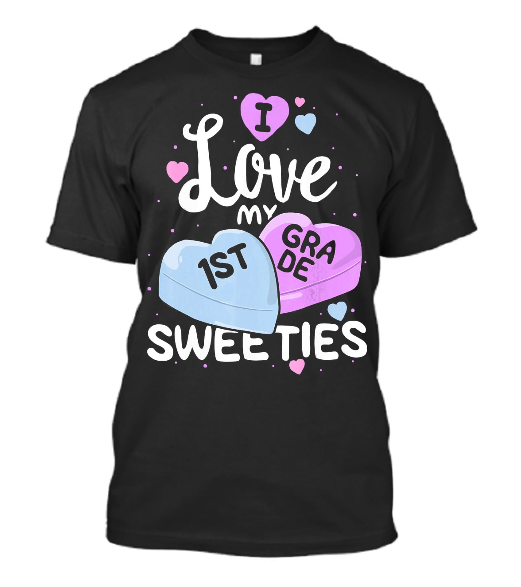 I Love My 1st Grade Sweeties Hearts T-Shirt